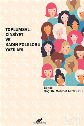 Picture of Toplumsal Cinsiyet ve Kadın Folkloru Yazıları