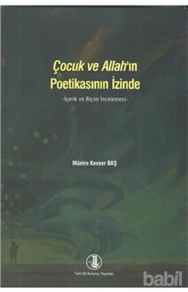 Picture of Çocuk ve Allah'ın Poetikasının İzinde