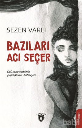 Picture of Bazıları Acı Seçer