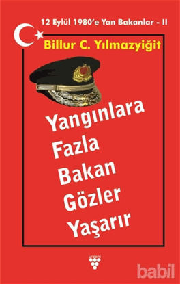 Picture of Yangınlara Fazla Bakan Gözler Yaşarır