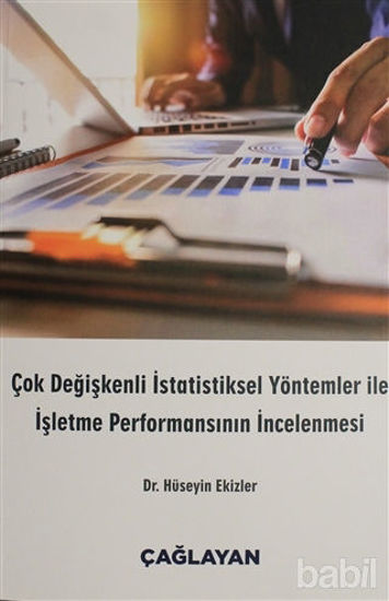 Picture of Çok Değişkenli İstatistiksel Yöntemler ile İşletme Performansının İncelenmesi
