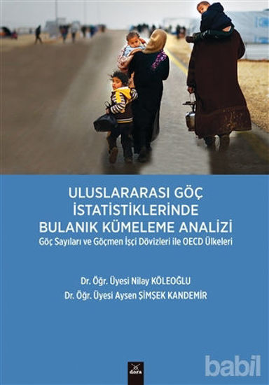 Picture of Uluslararası Göç İstatistiklerinde Bulanık Kümeleme Analizi