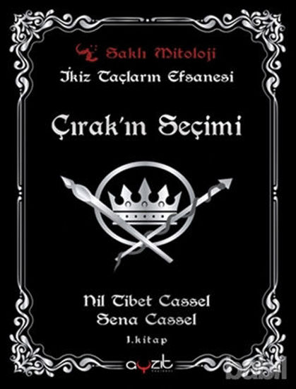 Picture of Çırak'ın Seçimi - İkiz Taçların Efsanesi 1. Kitap