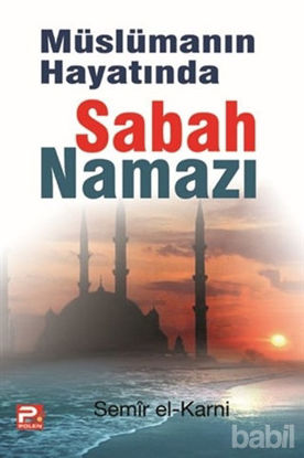 Picture of Müslümanın Hayatında Sabah Namazı