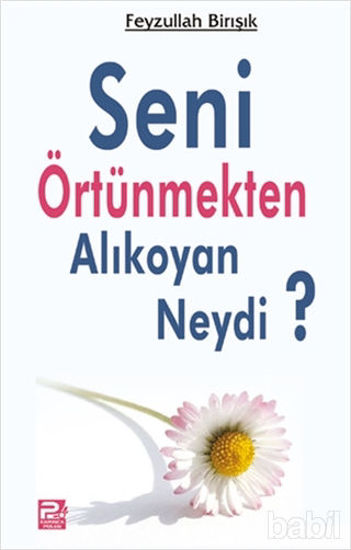Picture of Seni Örtünmekten Alıkoyan Neydi?