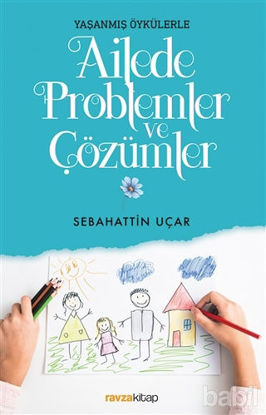 Picture of Ailede Problemler ve Çözümler