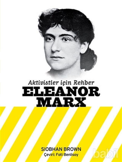 Picture of Eleanor Marx - Aktivistler İçin Rehber