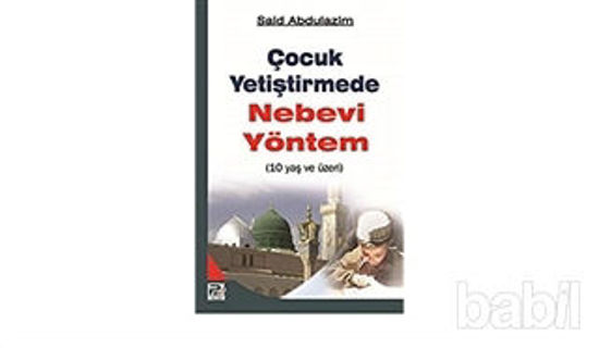 Picture of Çocuk Yetiştirmede Nebevi Yöntem (10 Yaş ve Üzeri)