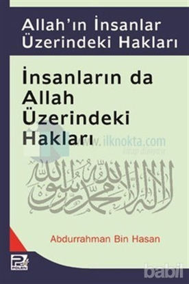 Picture of Allah'ın İnsanlar Üzerindeki Hakları, İnsanların da Allah Üzerindeki Hakları