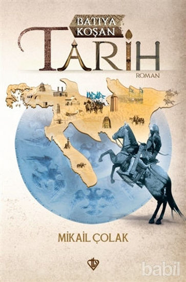 Picture of Batıya Koşan Tarih