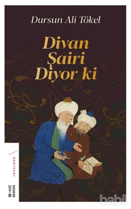 Picture of Divan Şairi Diyor ki