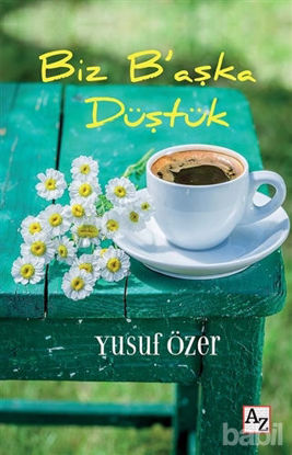 Picture of Biz B’aşka Düştük