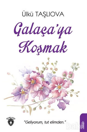 Picture of Galaça'ya Koşmak