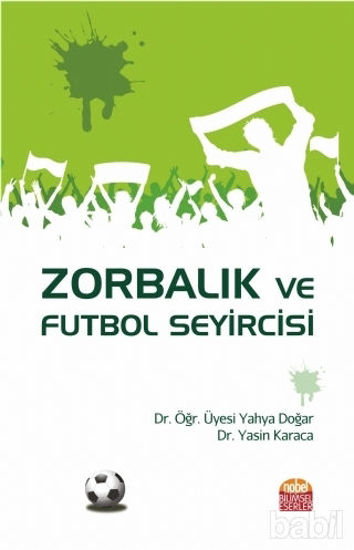 Picture of Zorbalık ve Futbol Seyircisi