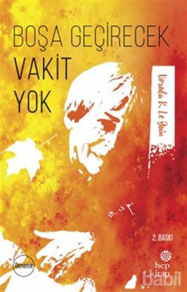 Picture of Boşa Geçirecek Vakit Yok