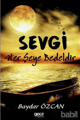 Picture of Sevgi Her Şeye Bedeldir