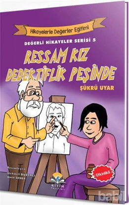 Picture of Ressam Kız Dedektiflik Peşinde - Değerli Hikayeler Serisi 5