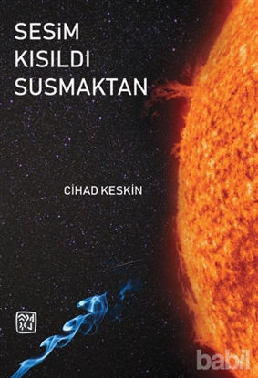 Picture of Sesim Kısıldı Susmaktan