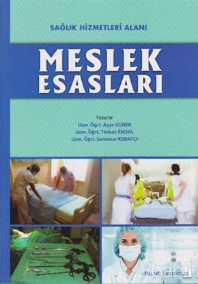 Picture of Sağlık Hizmetleri Alanı Meslek Esasları
