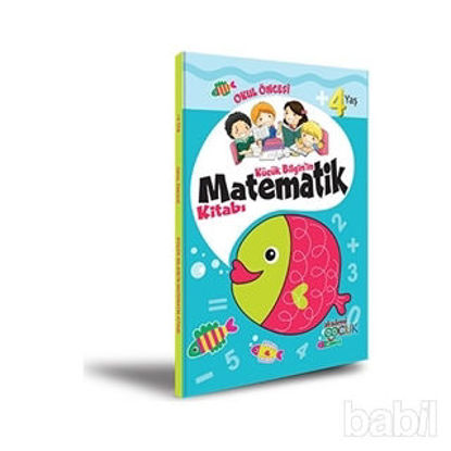 Picture of Okul Öncesi Küçük Bilginin Matematik Kitabı (4 Yaş)