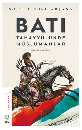Picture of Batı Tahayyülünde Müslümanlar