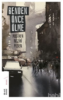 Picture of Benden Önce Ölme