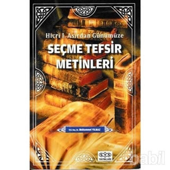 Picture of Hicri Asırdan Günümüze Seçme Tefsir Metinleri