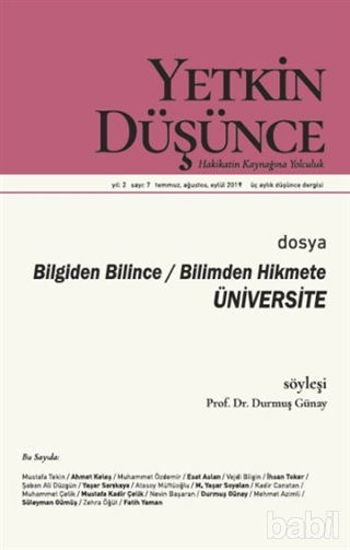 Picture of Yetkin Düşünce Dergisi Yıl: 2 Sayı: 7 Temmuz - Ağustos - Eylül 2019