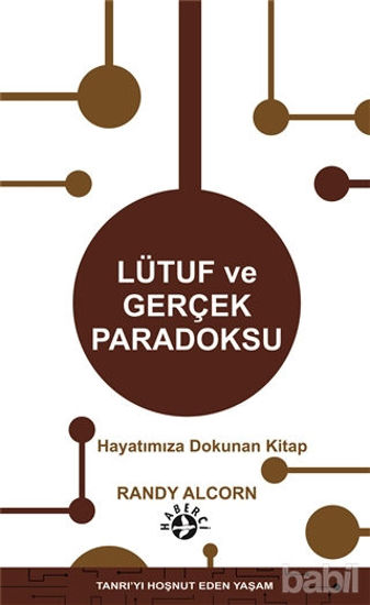 Picture of Lütuf ve Gerçek Paradoksu