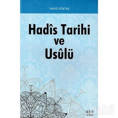 Picture of Hadis Tarihi ve Usulü
