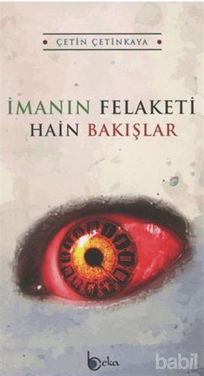 Picture of İmanın Felaketi - Hain Bakışlar