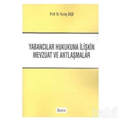 Picture of Yabancılar Hukukuna İliştin Mevzuat ve Antlaşmalar