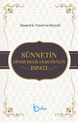 Picture of Sünnetin Dinde Delil Olduğunun İspatı