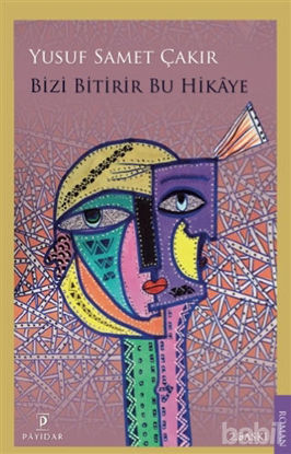 Picture of Bizi Bitirir Bu Hikaye
