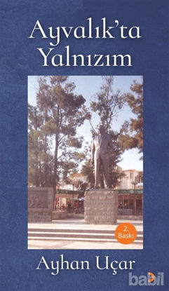 Picture of Ayvalık’ta Yalnızım