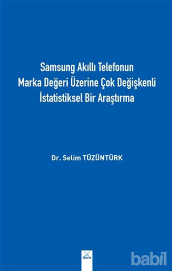 Picture of Samsung Akıllı Telefonun Marka Değeri Üzerine Çok Değişkenli İstatistiksel Bir Araştırma