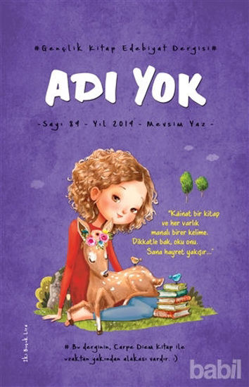 Picture of Adı Yok Gençlik Kitap Edebiyat Dergisi Sayı: 89 - 2019 Mevsim Yaz
