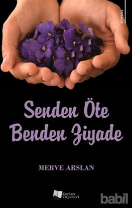 Picture of Senden Öte Benden Ziyade