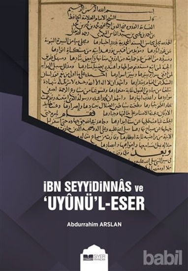 Picture of İbn Seyyidinnas ve Uyunü'l-Eser