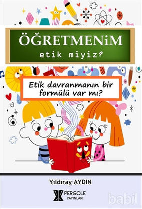 Picture of Öğretmenim Etik miyiz?