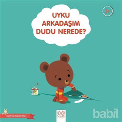 Picture of Uyku Arkadaşım Dudu Nerede? - Güzel Uyu Sağlıklı Büyü