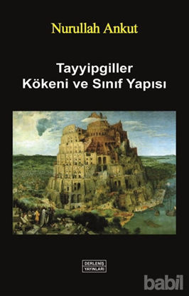 Picture of Tayyipgiller Kökeni ve Sınıf Yapısı
