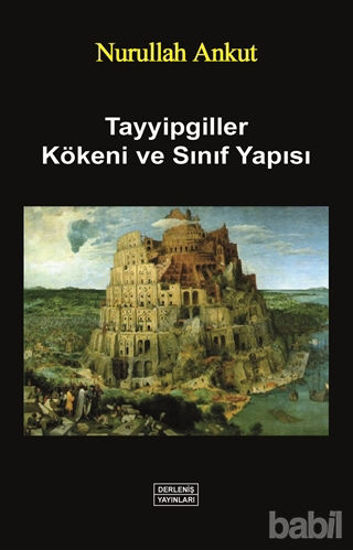 Picture of Tayyipgiller Kökeni ve Sınıf Yapısı