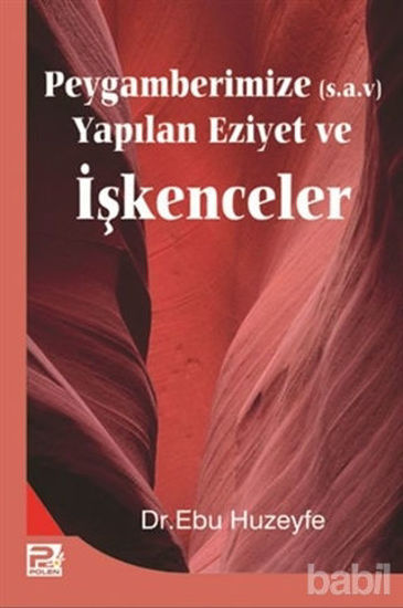 Picture of Peygamberimize Yapılan Eziyet ve İşkenceler