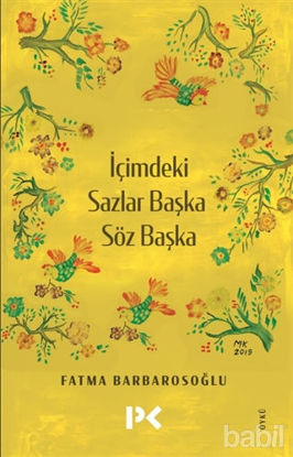 Picture of İçimdeki Sazlar Başka Söz Başka