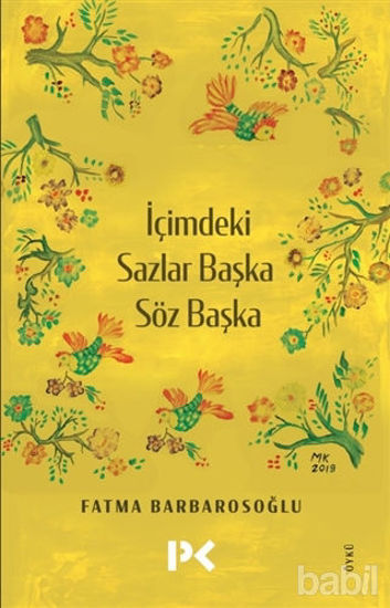 Picture of İçimdeki Sazlar Başka Söz Başka