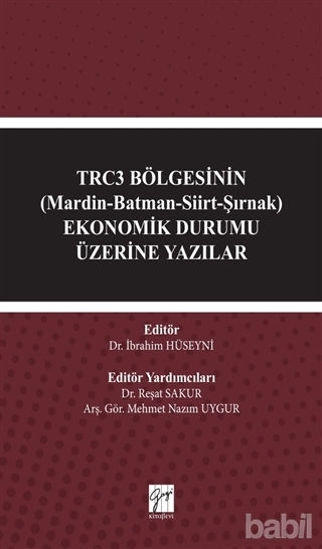 Picture of TRC3 Bölgesinin (Mardin-Batman-Siirt-Şırnak) Ekonomik Durumu Üzerine Yazılar