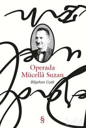 Picture of Operada Mücella Suzan
