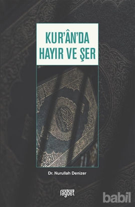 Picture of Kur’an’da Hayır ve Şer