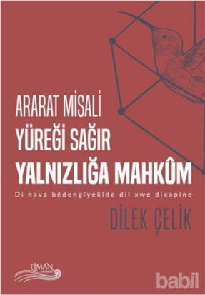 Picture of Ararat Misali Yüreği Sağır Yalnızlığa Mahkum